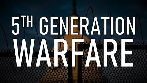 5th Generation Warfare: History, Modern Context, and (Some) Solutions