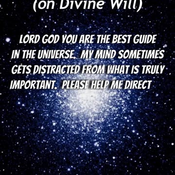 Prayer to Focus Thoughts (on Divine Will)