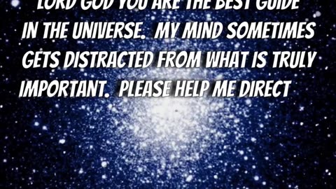Prayer to Focus Thoughts (on Divine Will)