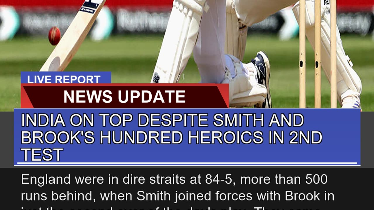 India on Top Despite Smith and Brooks Hundred Her