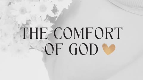 The Comfort of God