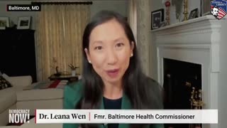 Is Leana Wen a Propaganda Criminal? 02