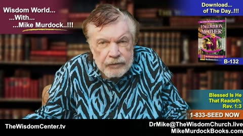 Re-Air: Welcome To Wisdom World With Mike Murdock..!!!