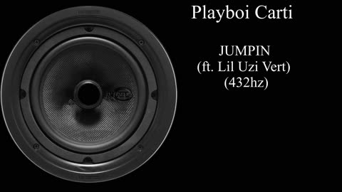 Playboi Carti - JUMPIN (ft. Lil Uzi Vert) (432hz)