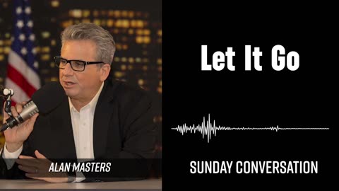 “Let It Go” | Sunday Conversation 06/29/2025