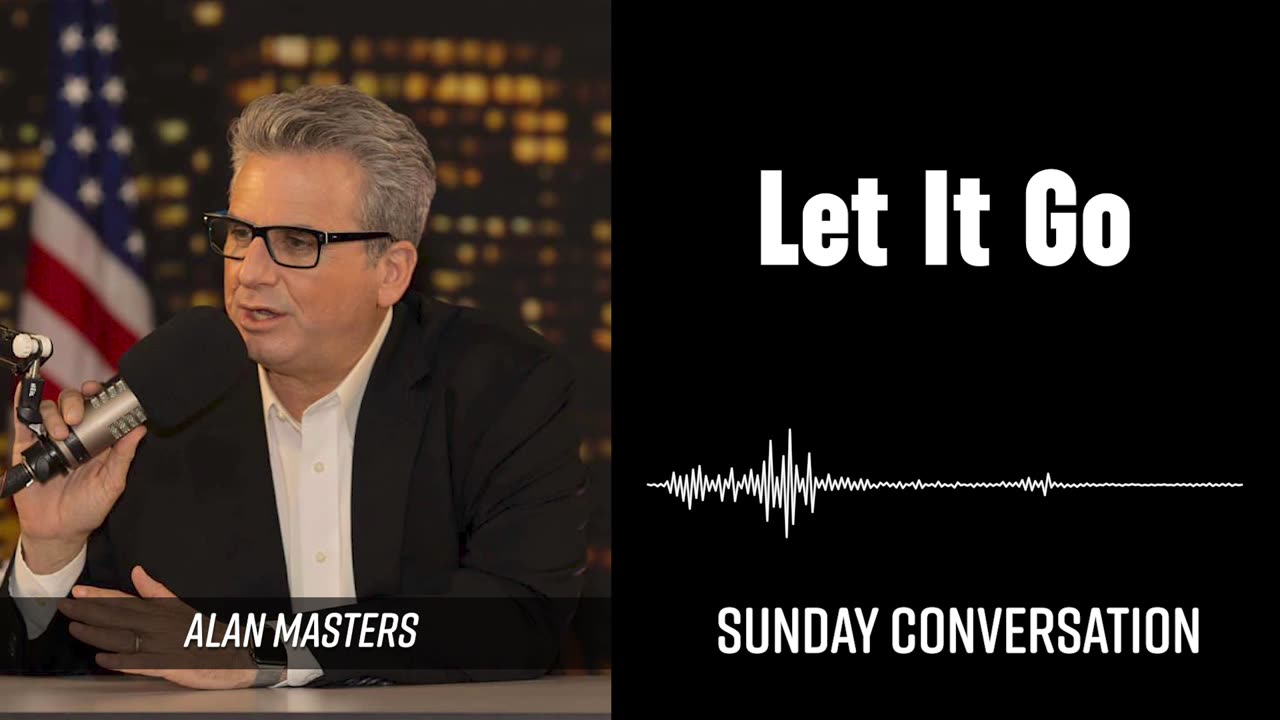 “Let It Go” | Sunday Conversation 06/29/2025