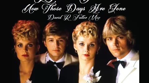 Bucks Fizz - Now Those Days Are Gone (David R. Fuller Mix)
