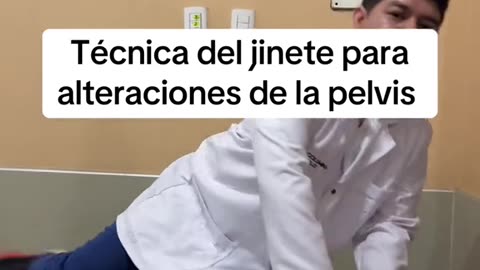 Técnica del Jinete for alterations of the pelvis