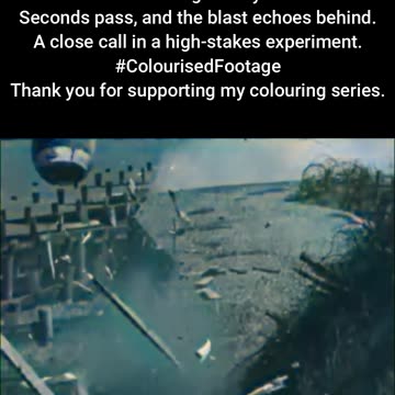 British Bouncing Bomb Test Near Miss #ColourisedHistory