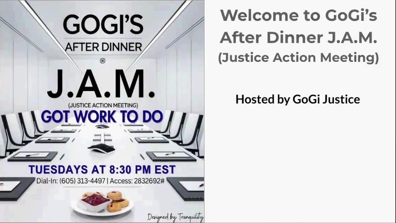 GoGi's After Dinner JAM/The Justice Action Meeting