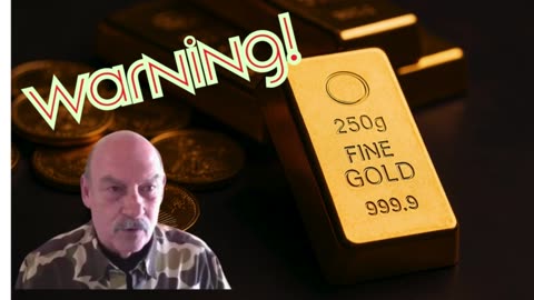 1⚠️ Bill Holter’s Dire Warning to Gold Buyers!!!!