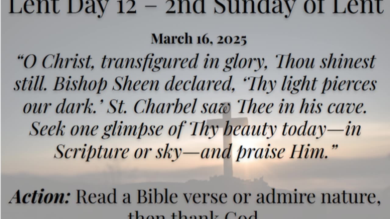 Lent Day 12 – 2nd Sunday of Lent (March 16, 2025)