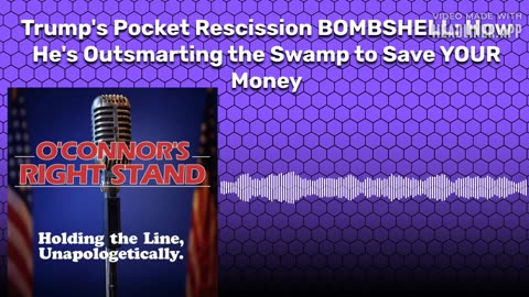 Trump's Pocket Rescission BOMBSHELL: How He's Outsmarting the Swamp to Save YOUR Money