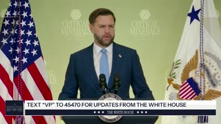 Vice President JD Vance Delivers Remarks at the Critical Minerals Ministerial