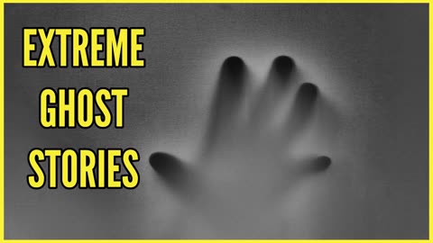 Extreme Ghost Stories
