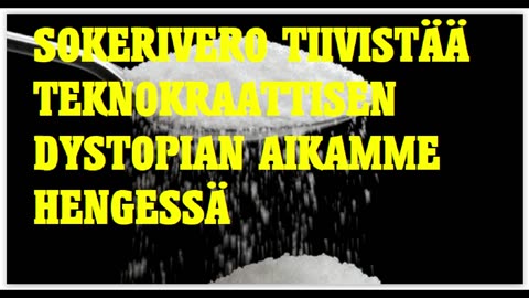 Sokerivero tiivistää teknokraattisen dystopian aikamme hengessä