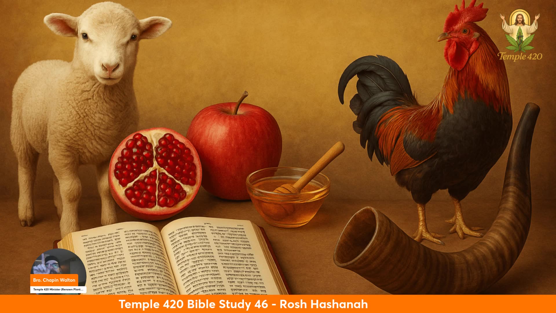 Temple 420 Bible Study 46 - Rosh Hashanah