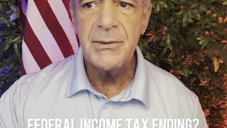 Federal Income Tax Ending?