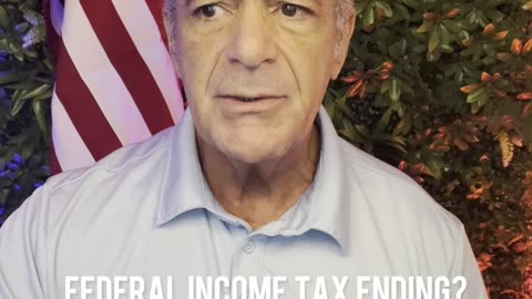 Federal Income Tax Ending?