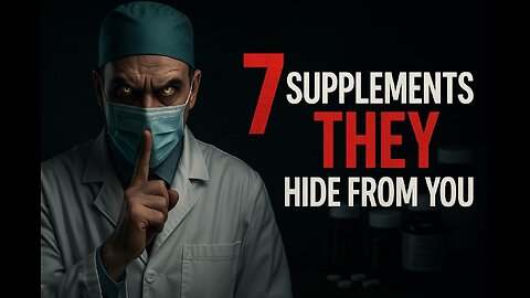 7 SUPPLEMENTS PHARMA DONT WANT AMERICANS TO KNOW