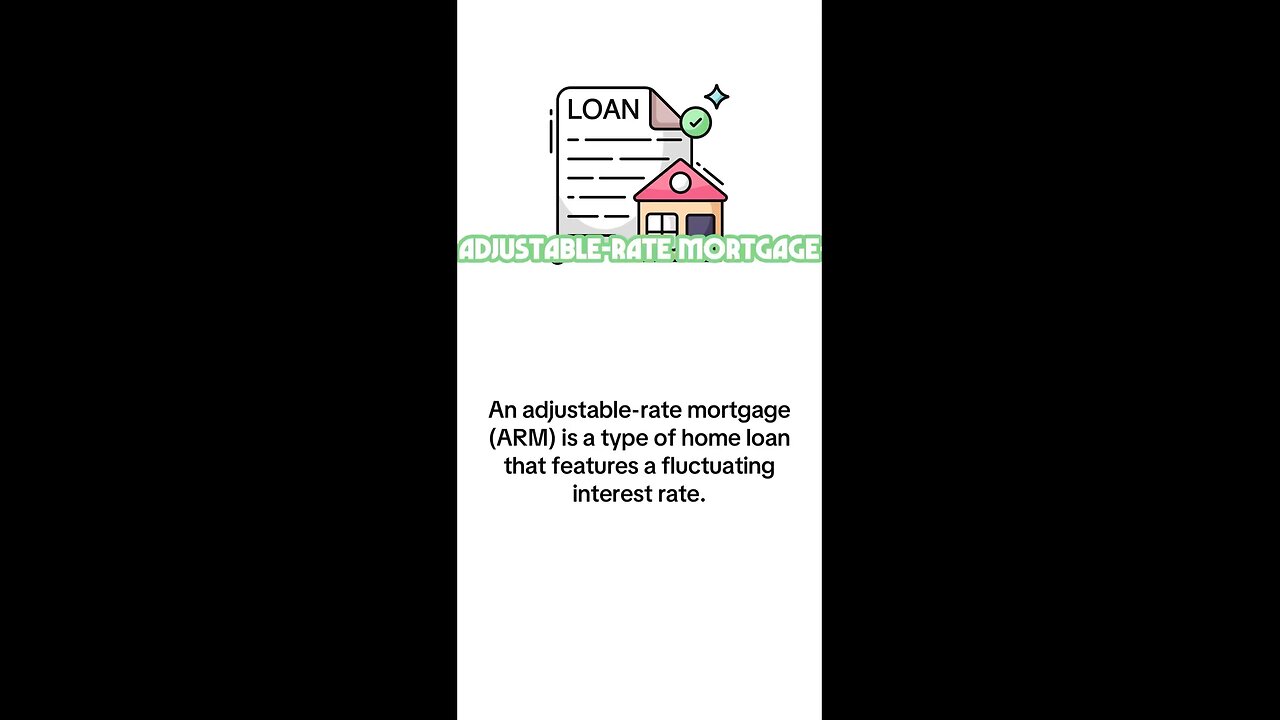 What is Adjustable-Rate Mortgage?