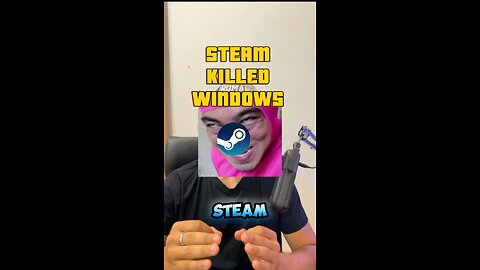 STEAM OUTNERDED WINDOWS!