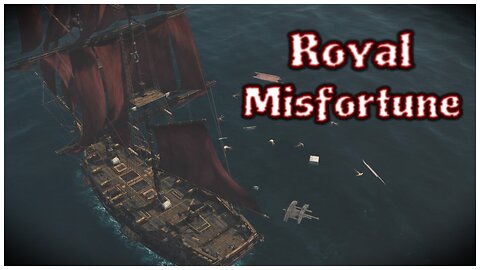 Assassin's Creed IV: Black Flag - Royal Misfortune