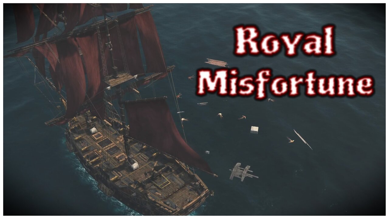 Assassin's Creed IV: Black Flag - Royal Misfortune