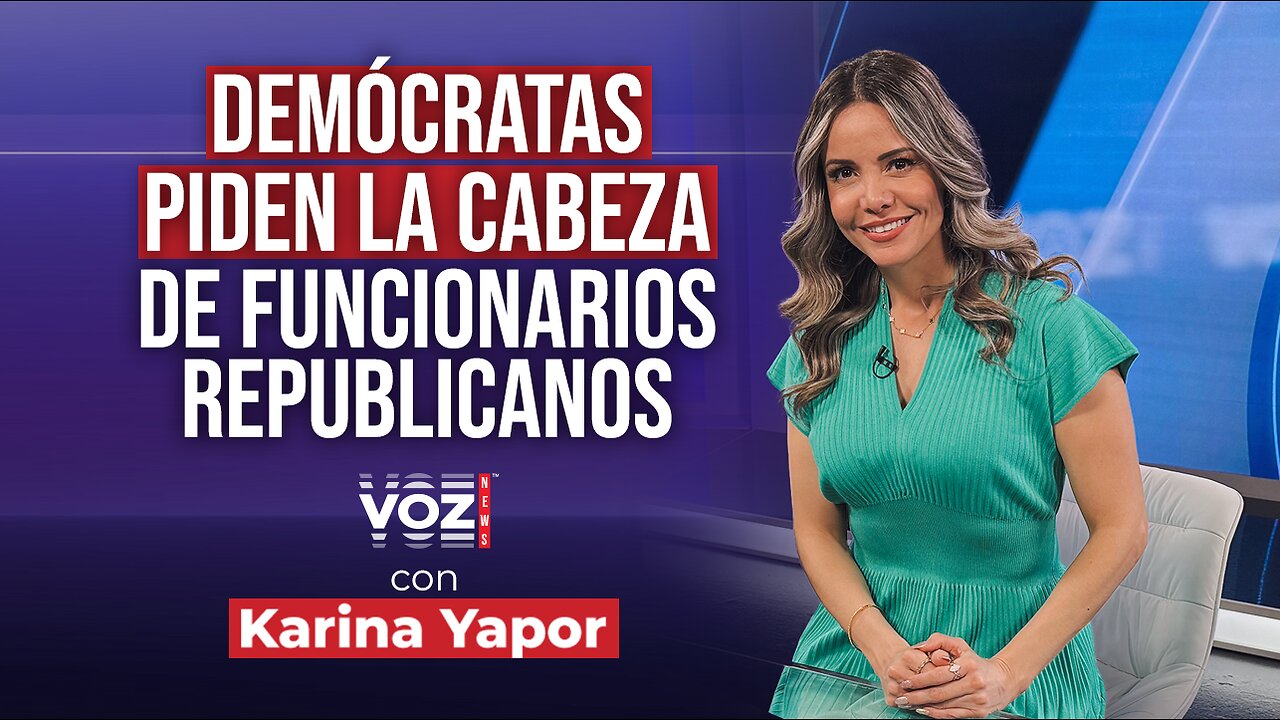 Demócratas piden la cabeza de funcionarios republicanos - Voz News