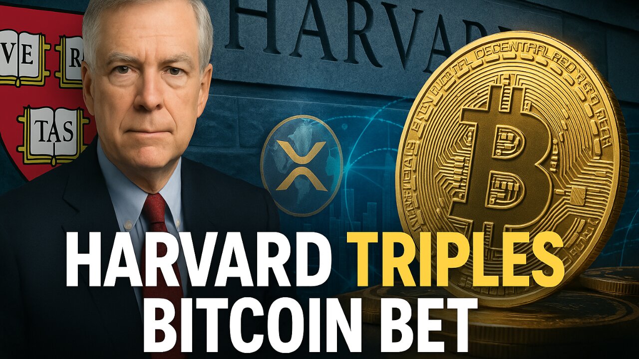 Harvard TRIPLES Bitcoin Bet