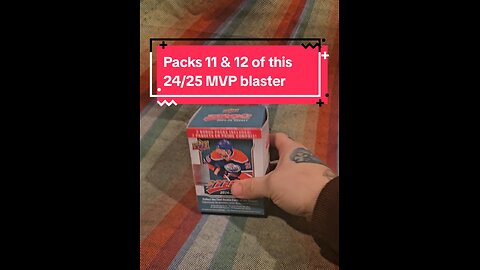 Packs 11 & 12 of this 24/25 MVP blaster