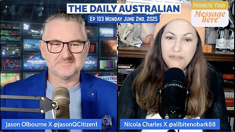 The Daily Australian EP 103: Monday June 2nd, 2025 with Nicola Charles and Jason Olbourne