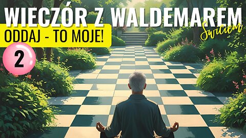 Oddaj - To moje! 2 - Waldemar Świć start 18.00