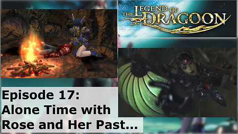Episode 17: Alone Time with Rose and her Past...