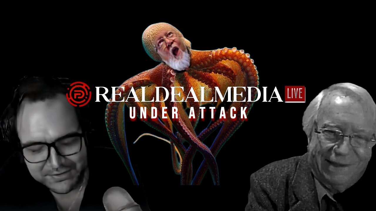 Real Deal Media LIVE 'Under Attack'
