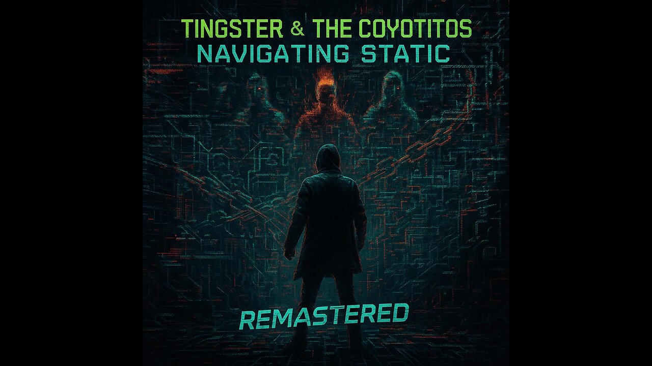 Navigating Static (Remastered)