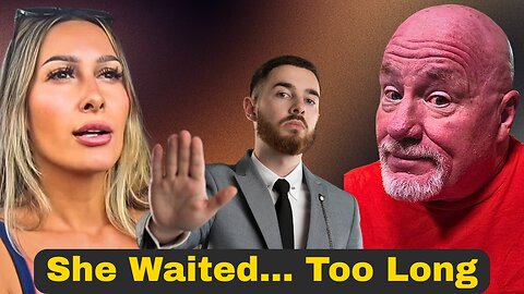 She Waited Too Long!