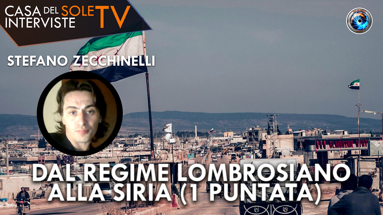 Stefano Zecchinelli: dal regime lombrosiano alla Siria (1 puntata)