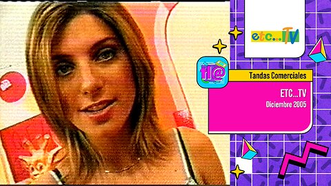 Tandas Comerciales etc...TV (Diciembre 2005)