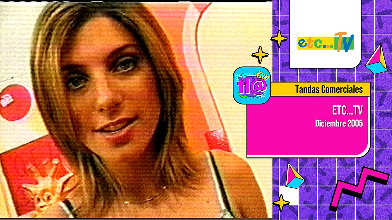 Tandas Comerciales etc...TV (Diciembre 2005)