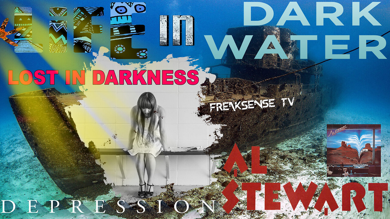 Life in Dark Water by Al Stewart ~ Fear Hides our True Self Away from Everyone, But the Ego
