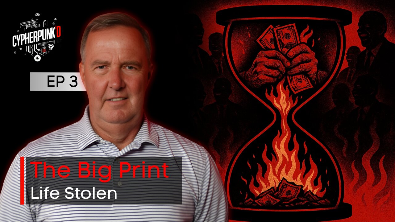 The Big Print Series: How Inflation Steals Your Life Energy | Episode 3 of 12