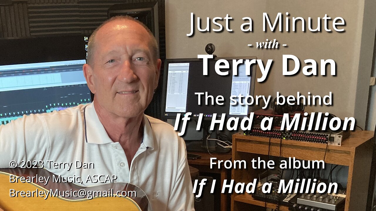 Just a Minute With Terry Dan | If I Had a Million