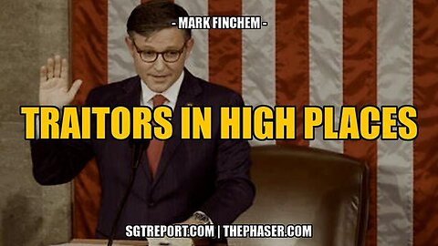 "Exposing High-Position Betrayals: A Deep Dive into Mark Finchem's Traitors"