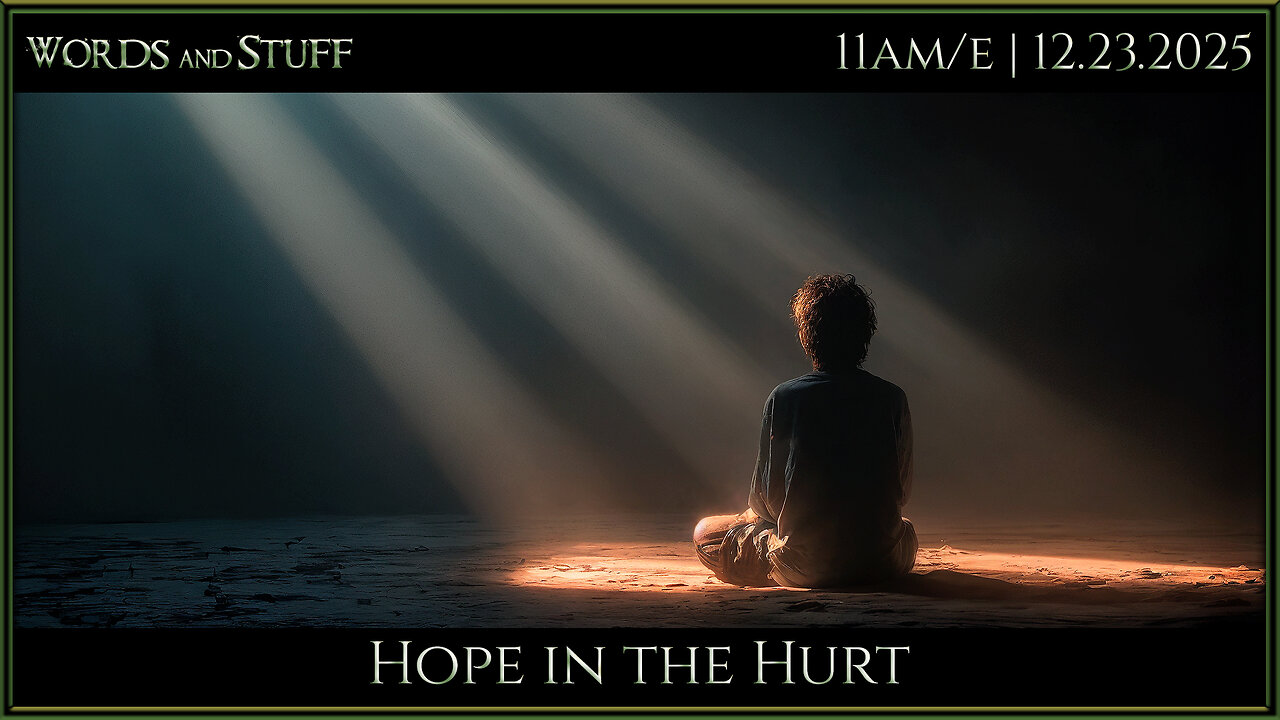 Hope in the Hurt | Words and Stuff