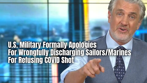 U.S. Military Formally Apologies For Wrongfully Discharging Sailors/Marines For Refusing COVID Shot
