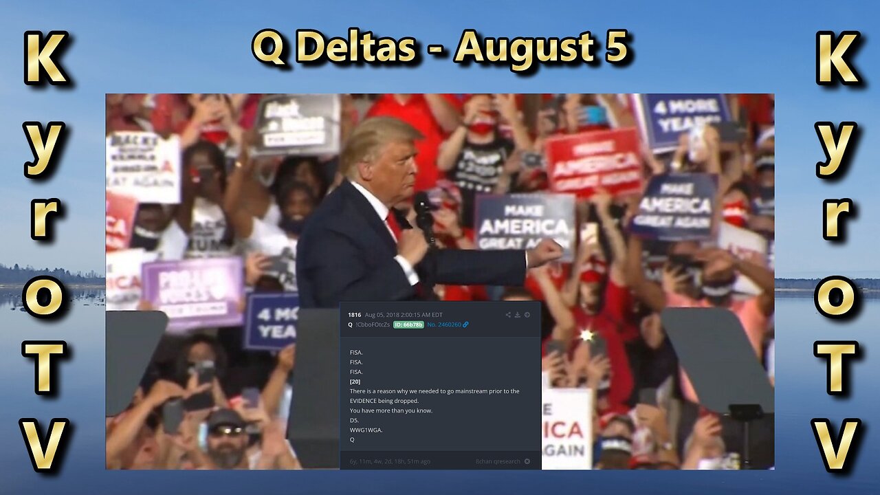 Q Deltas - August 5