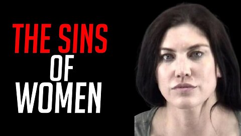 The Sins of Women