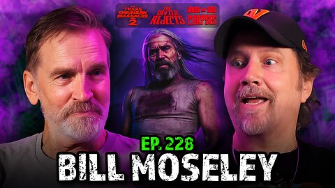 The Macabre Mind of Bill Moseley: Horror, Philosophy & the Spirit of Darkness| Ep 228 HTBITY