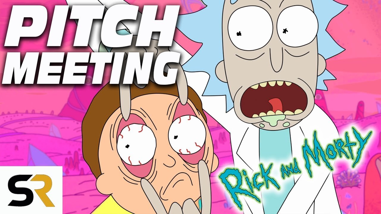 Rick And Morty Pitch Meeting